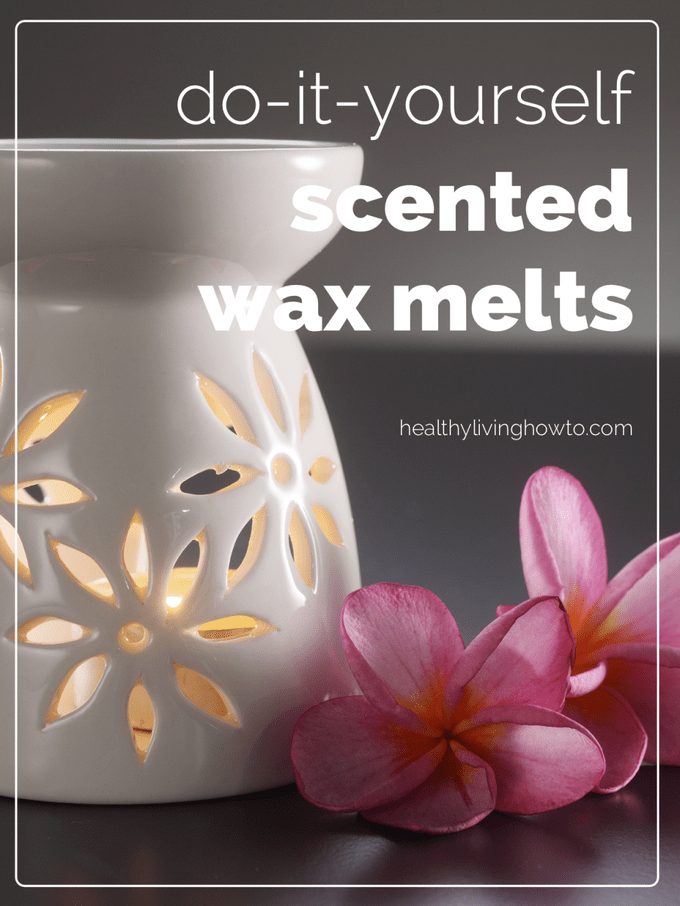 DIY-Scented-Wax-Melts-healthylivinghowto.com-pin-496x661@2x