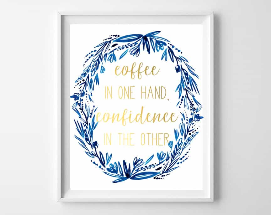 coffee confidence quote printable