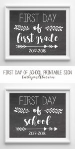 first day of school printable sign 2017-2018