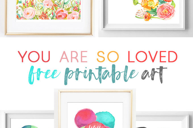 you are so loved | baby quotes | nursery art | free printables | printable wall art | cheap art | girl quotes | boy nursery | watercolor
