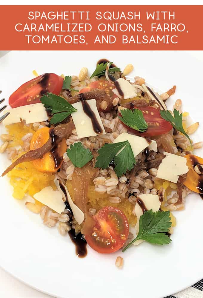 spaghetti squash with farro, tomatoes and balsamic